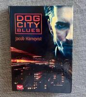 Dog city blues