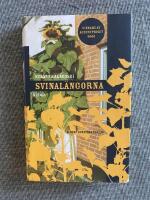 Svinal&auml;ngorna - roman