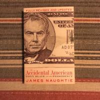 The Accidental American Tony Blair and his presidency