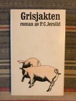 Grisjakten : roman
