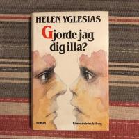 Gjorde jag dig illa? : [roman]