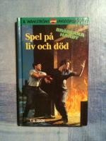 Spel p&aring; liv och d&ouml;d