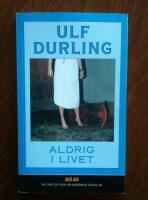 Aldrig i Livet : psykologisk thriller