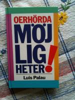 Oerh&ouml;rda m&ouml;jligheter