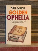 Golden Ophelia eller Mannen som ville ta sitt liv : roman