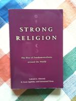 Strong religion - The rise of fundamentalisms