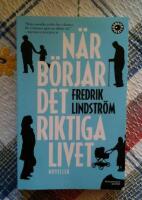 N&auml;r b&ouml;rjar det riktiga livet?