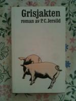 Grisjakten : roman
