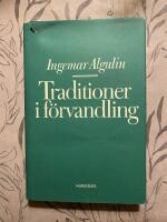 Traditioner i f&ouml;rvandling