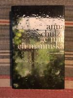 Ge mig en m&auml;nniska