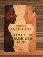 Friheten f&ouml;rde oss hit