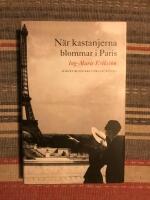 N&auml;r kastanjerna blommar i Paris