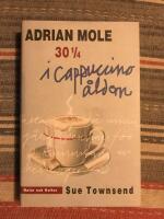 Adrian Mole 30 1/4 : I Cappuccino&aring;ldern
