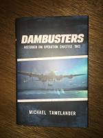 Dambusters : historien om operation Chastise, 1943