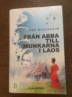 Fr&aring;n ABBA till munkarna i Laos