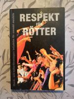 Respekt f&ouml;r r&ouml;tter : [musik- och kulturf&ouml;reningars betydelse f&ouml;r svenskt musikliv]