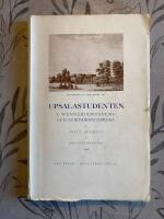 Upsalastudenten i Wennerbergsvers och Strindbergsprosa
