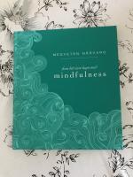 Medveten n&auml;rvaro : finn ditt inre lugn med mindfulness