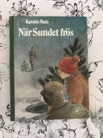 N&auml;r Sundet fr&ouml;s