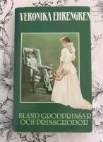 Bland grodprinsar och prinsgrodor : roman