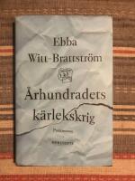 &Aring;rhundradets k&auml;rlekskrig : en punktroman