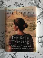 Ive been thinking... - reflections, prayers, and meditations for a meaningf