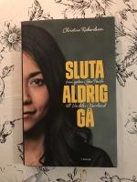 Sluta aldrig g&aring; : fr&aring;n gatan i Sao Paulo till Vindeln i Norrland
