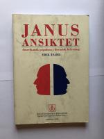 Janusansiktet : amerikansk populism i historisk belysning = [Janus] : [American populism in a historical perspective]