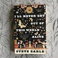 I&acute;ll  never get out of this world alive