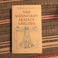 N&auml;r m&auml;nniskan skapade v&auml;rlden