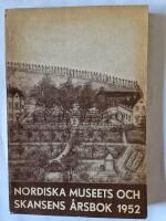 Fataburen. Nordiska museets och Skansens &aring;rsbok 1952.