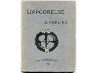 Uppg&ouml;relse. Kammarspel i tre akter.