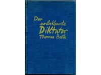 Der unbekannte Diktator Thomas Bata.