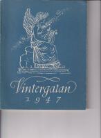 VINTERGATAN. Sveriges f&ouml;rfattarf&ouml;renings kalender 1947