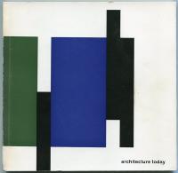 arcitecture today. an exhibition arranged jointly by the Arts Council and the Royal Institute of British Architects. 1961.