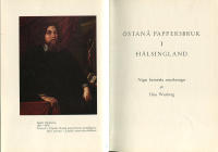&Ouml;stan&aring; pappersbruk i H&auml;lsingland. N&aring;gra historiska anteckningar.