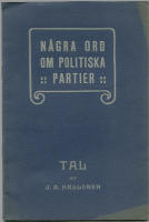N&aring;gra ord om politiska partier. Tal i Fosterl&auml;ndska f&ouml;rbundet i G&ouml;teborg den 17 november 1903.