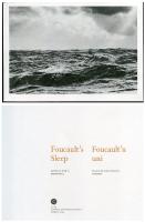 Foucault?s sleep. Models for a proposal / Foucault?n uni. Malleja ehdotusta varten.