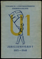 U1 1915-1940. Glimtar ur en tjugufem&aring;rig verksamhet.