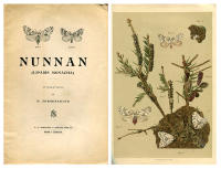 Nunnan (Liparis monacha). En framst&auml;llning af dess lif och anvisning till dess utrotande uppst&auml;lld efter de iakttagelser, som gjorts af den f&ouml;r detta &auml;ndam&aring;l af b&auml;jerska skogsstyrelsen tillsatta kommissionen. Fri &ouml;fvers&auml;ttning fr&aring;n andra tyska upplagan af H. Nordenadler e. j&auml;gm&auml;stare.