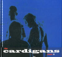 The Cardigans been it