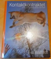 Kontaktkontraktet : en bok om m&auml;nniskans samspel med hunden