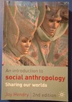 Introduction to social anthropology - sharing our worlds