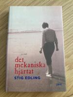 Det mekaniska hj&auml;rtat