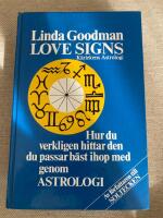 K&auml;rlekens astrologi : vem passar du b&auml;st ihop med?