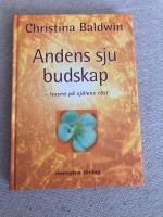 Andens sju budskap : lyssna p&aring; sj&auml;lens r&ouml;st