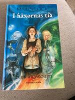 I h&auml;xornas tid : samlingsvolym