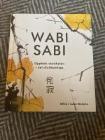 Wabi sab i: uppt&auml;ck sk&ouml;nheten i det ofullkomliga