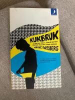 Kukbruk : en bok om k&auml;rlek, k&auml;nslor och k&ouml;n f&ouml;r unga killar och andra undrande