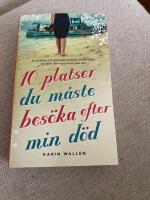 10 platser du m&aring;ste bes&ouml;ka efter min d&ouml;d